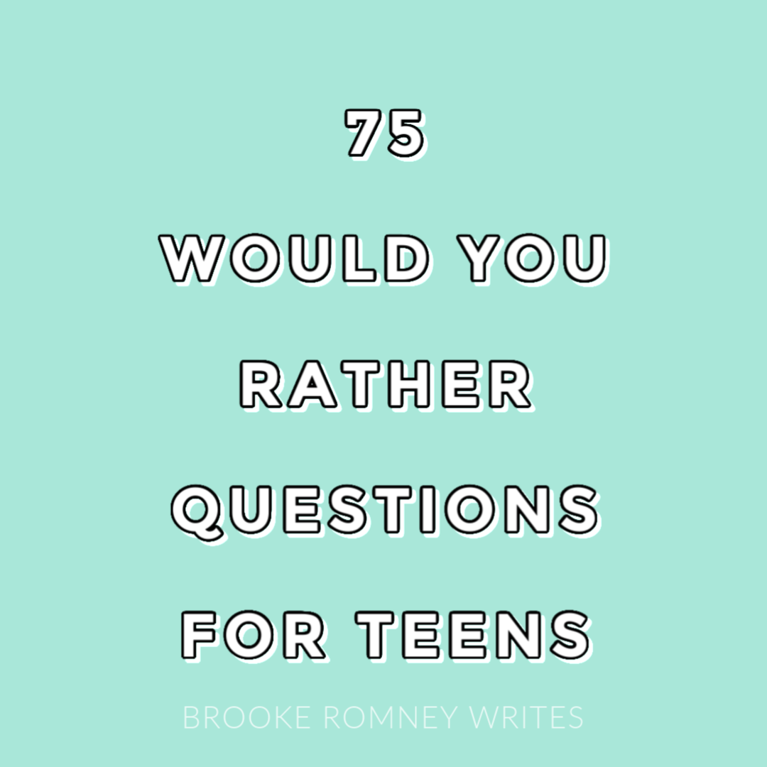 75 Would You Rather Questions for Teens -  Sweden