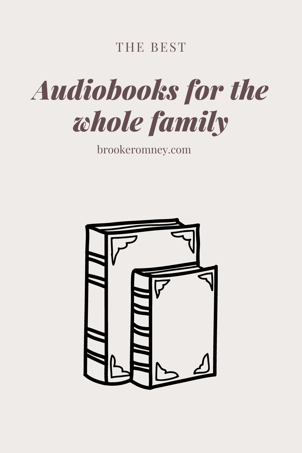 The Best Audiobooks for the Whole Family Brooke Romney Writes