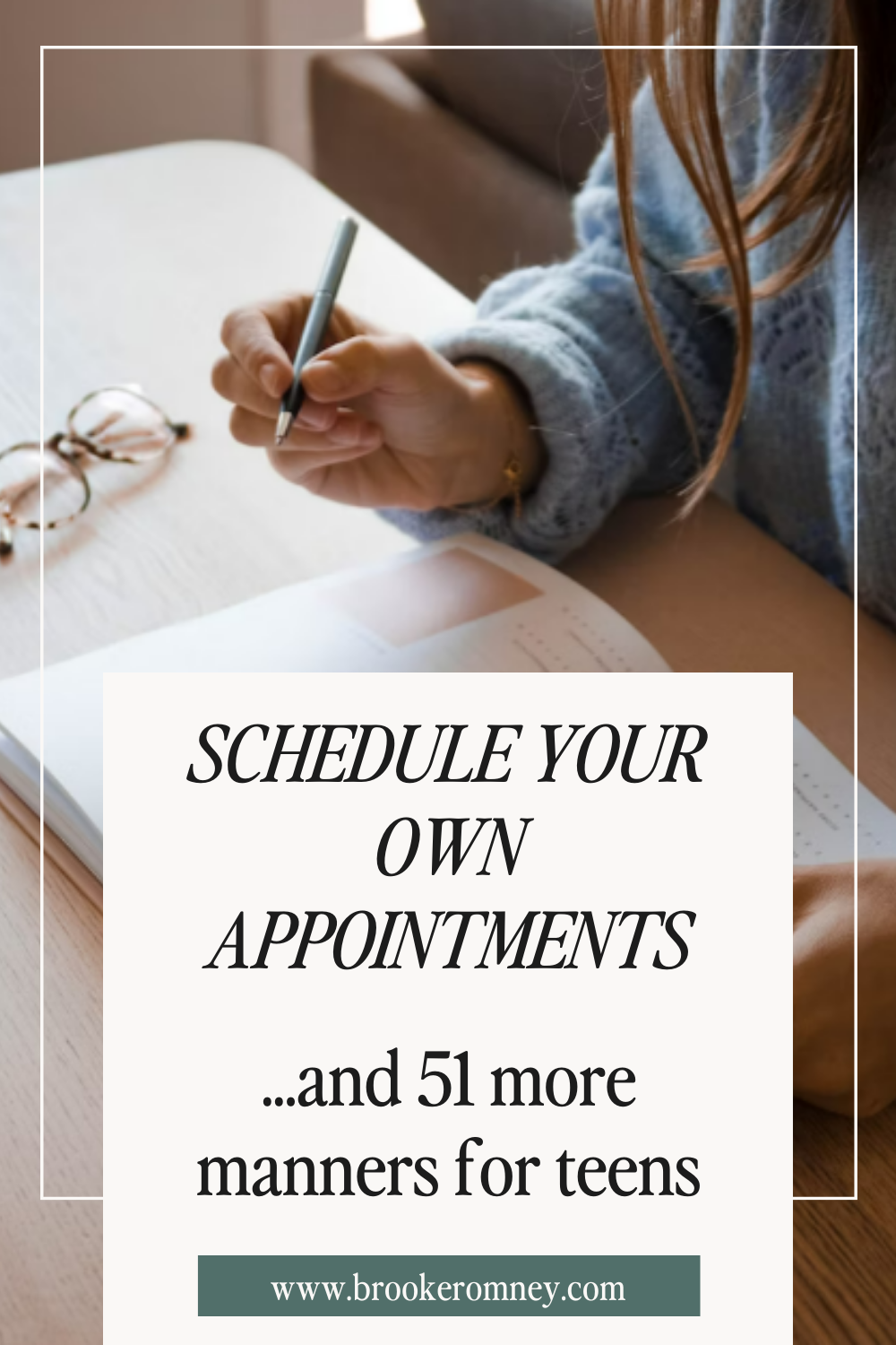 Modern Manners For Today’s Teens: Make And Manage Your Own Appointments ...